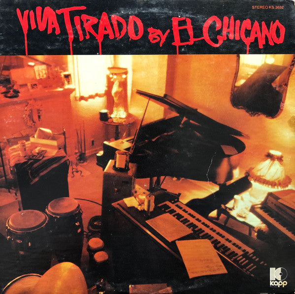 El Chicano – Viva Tirado LP