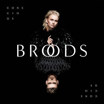 Broods - Conscious LP