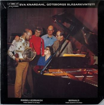 Rimskij-Korsakov, Berwald, Eva Knardahl, Göteborgs Blåsarkvintett – Piano Quintet B Flat Major / Piano Quartet E Flat Major LP
