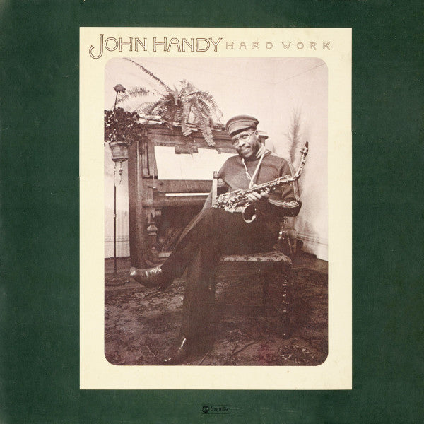 John Handy - Hard Work LP