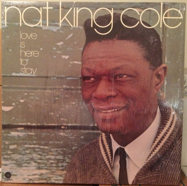 Nat King Cole – Love Is Here To Stay LP
