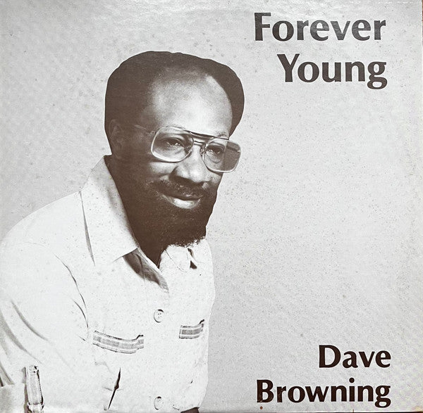 Dave Browning – Forever Young LP