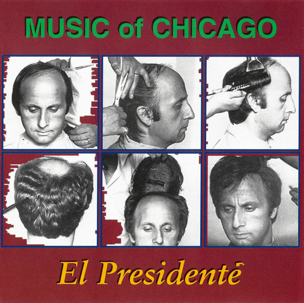 Various – The Music Of Chicago: El Presidenté CD
