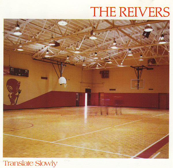 The Reivers – Translate Slowly CD