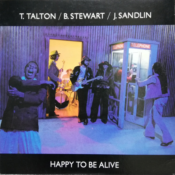 Talton, Stewart, Jandlin - Happy To Be Alive LP