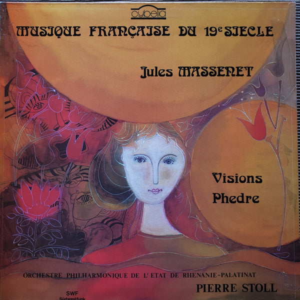 Jules Massenet - Orchestre Philharmonique De L'Etat De Rhenanie-Palatinat, Pierre Stoll – Visions / Phedre LP