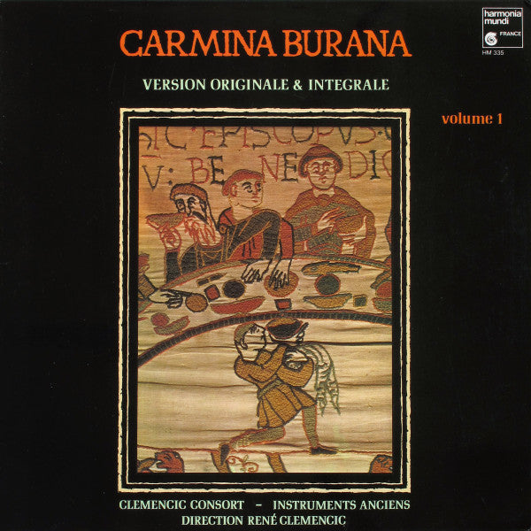 Clemencic Consort, René Clemencic – Carmina Burana (Version Originale & Integrale - Volume 1) LP