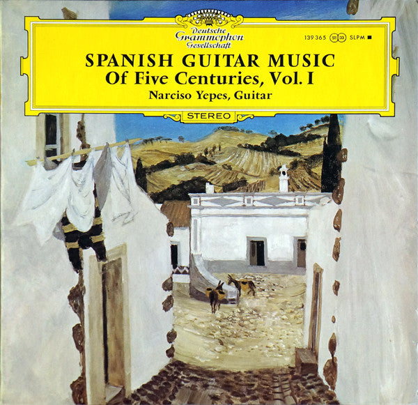 Narciso Yepes – Spanish Guitar Music Of Five Centuries, Vol. I LP