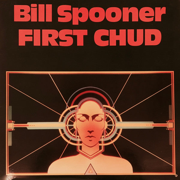 Bill Spooner – First Chud LP