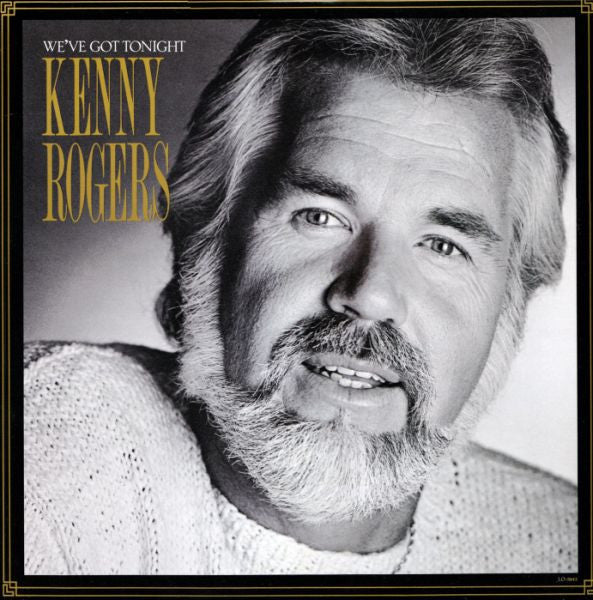 Kenny Rogers – We've Got Tonight LP