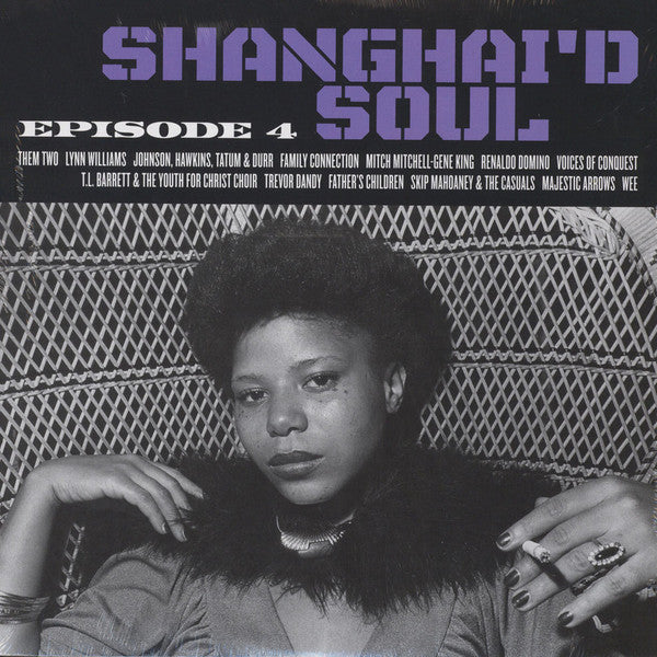 Various – Shanghai'd Soul (Episode 4) LP