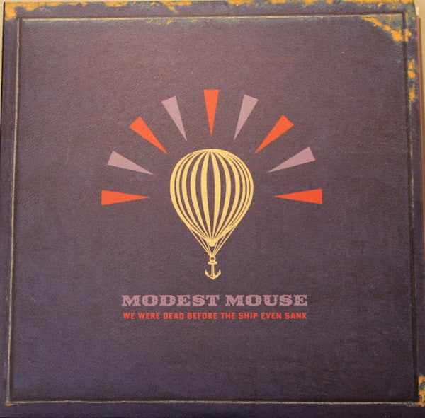 Modest Mouse – We Were Dead Before The Ship Even Sank (180g) 2LP
