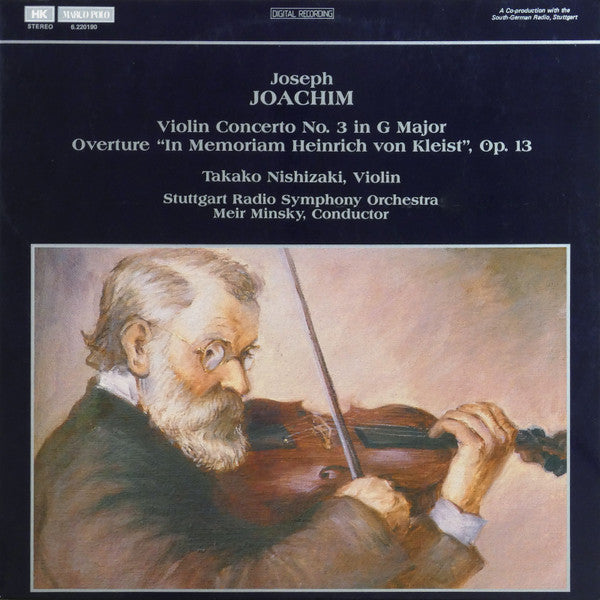 Joseph Joachim, Takako Nishizaki, Stuttgart Radio Symphony Orchestra, Meir Minsky – Violin Concerto No.3 In G Major / Overture "In Memoriam Heinrich Von Kleist", Op.13 LP