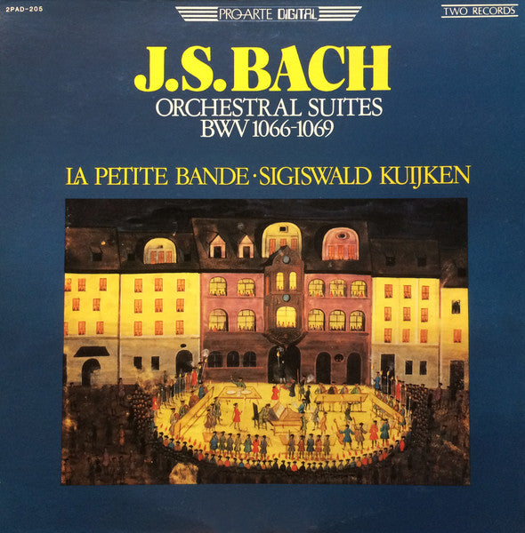 J.S. Bach, Sigiswald Kuijken, La Petite Bande – Orchestral Suites BWV 1066 - 1069 2LP