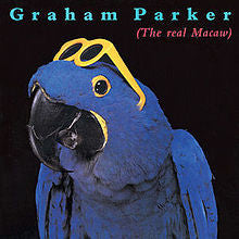 Graham Parker – The Real Macaw LP