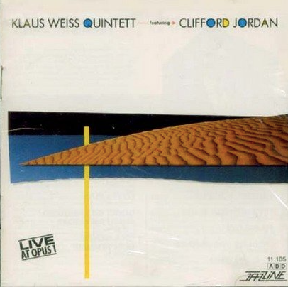 Klaus Weiss Quintett Featuring Clifford Jordan – Live At Opus 1 CD
