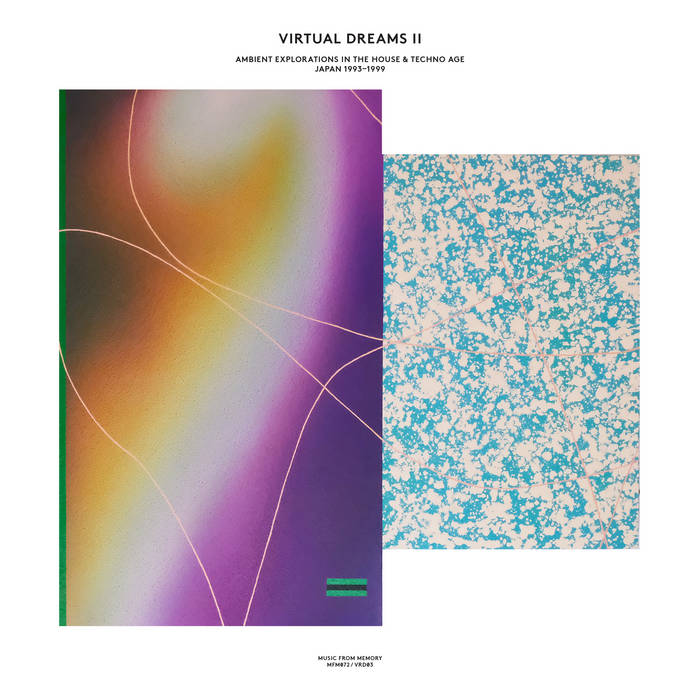 Various - Virtual Dreams II: Ambient Explorations In The House & Techno Age, Japan 1993-1999