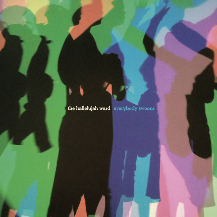 The Hallelujah Ward - Everybody Swoons