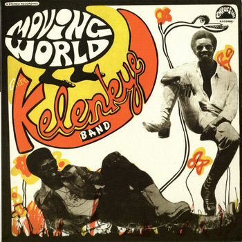 Kelenkye Band - Moving World