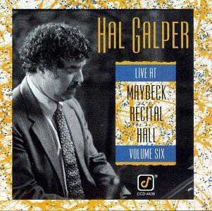 Hal Galper - Live At Maybeck Recital Hall Volume Six