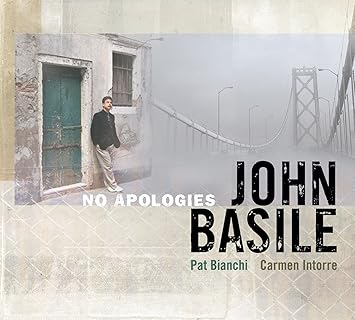 John Basile - No Apologies