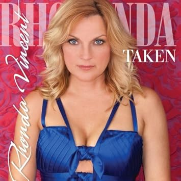 Rhonda Vincent - Taken