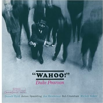 Duke Pearson - Wahoo
