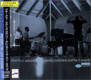Stanley Turrentine and the 3 Sounds - Blue Hour Volume 2