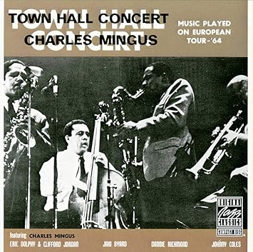 Charles Mingus - Town Hall Concert
