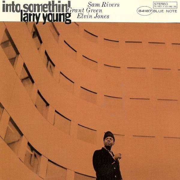 Larry Young – Into Somethin' (1965 Stereo Pressing) LP