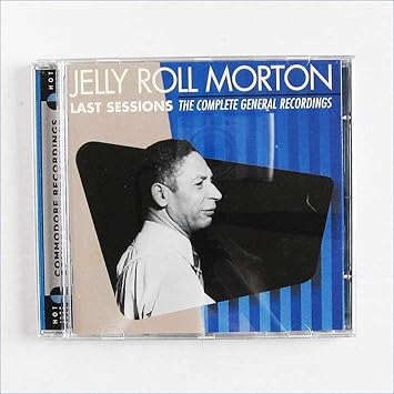 Jelly Roll Morton - Last Sessions