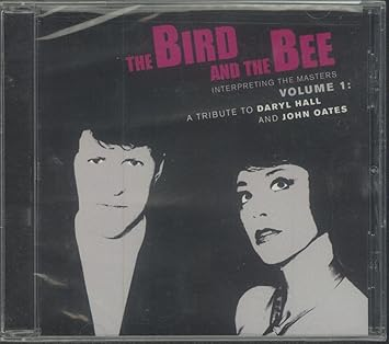 The Bird And The Bee - Interpreting The Masters Vol. 1: A Tribute To Hall & Oates