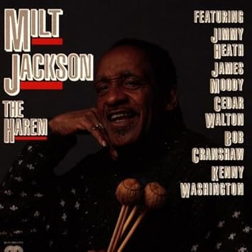 Milt Jackson - The Harem
