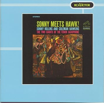 Sonny Rollins - Sonny Meets Hawk