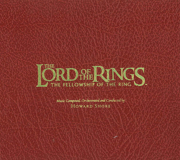 Howard Shore - The Lord Of The Rings: The Fellowship Of The Ring Soundtrack