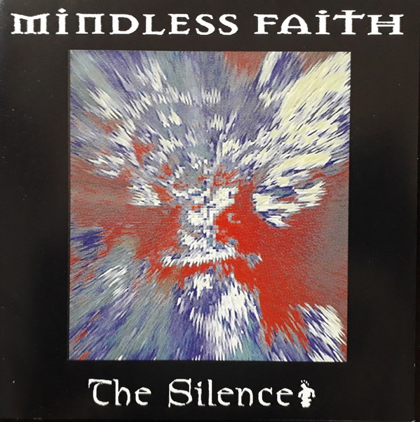 Mindless Faith - The Silence