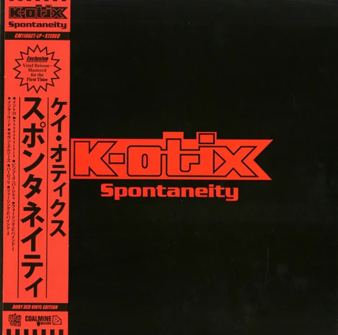K-Otix - Spontaneity (reissue, red vinyl)