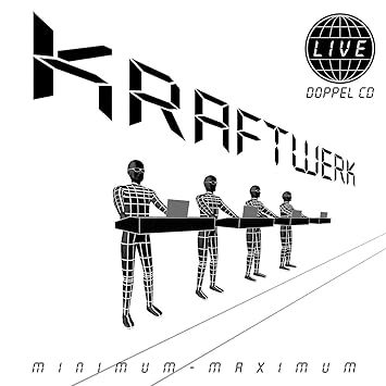 Kraftwerk - Minimum Maximum
