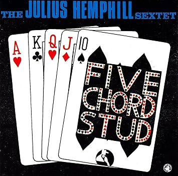 The Julius Hemphill Sextet - Five Chord Stud