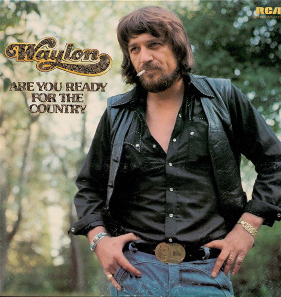 Waylon Jennings - Are You Ready For The Country LP