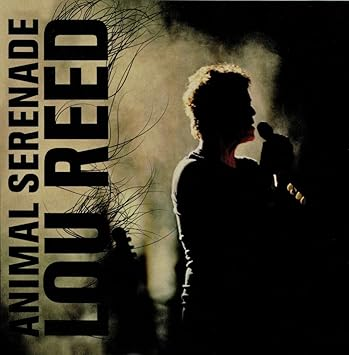 Lou Reed - Animal Serenade