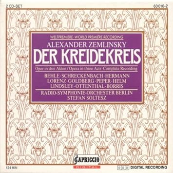 Alexander Zemlinsky - Derk Kreidekreis