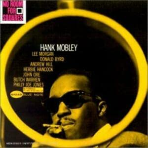 Hank Mobley - No Room For Squares