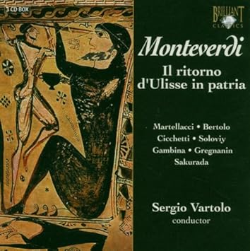 Monteverdi - Il Ritorno D'Ulise In Patria