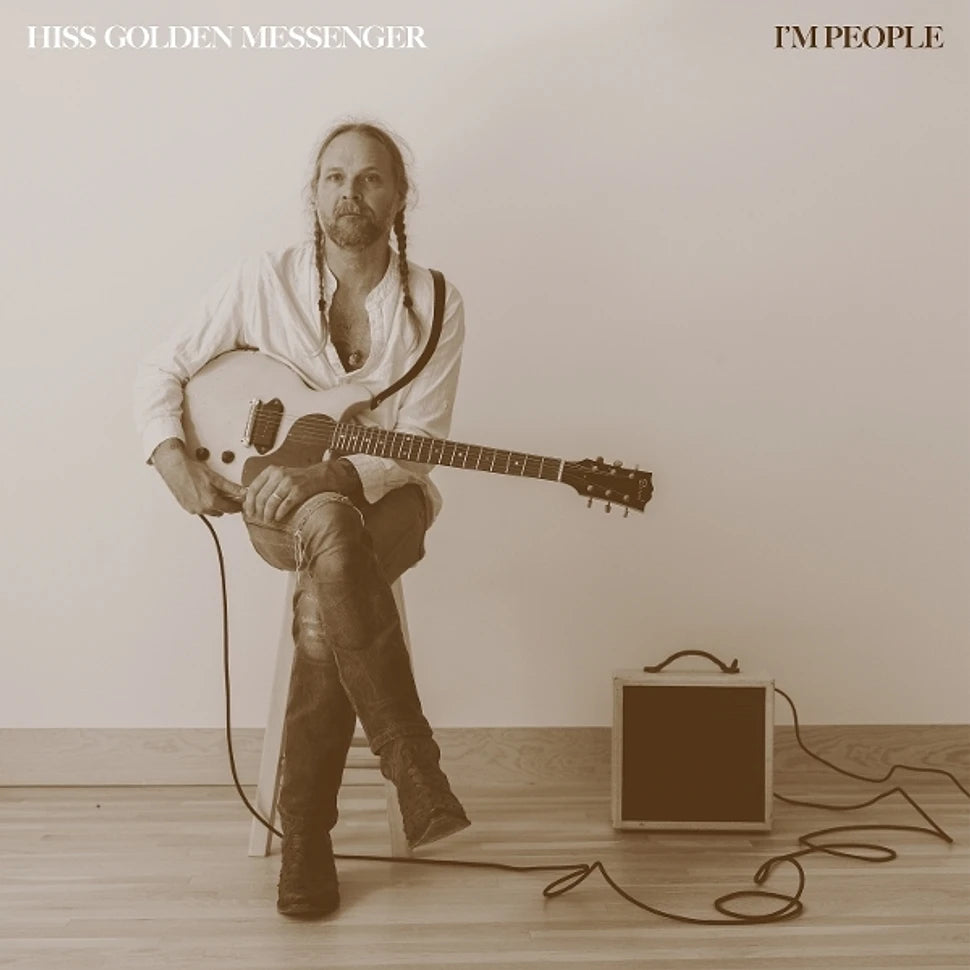 Hiss Golden Messenger - I'm People (color vinyl w/bonus 7")