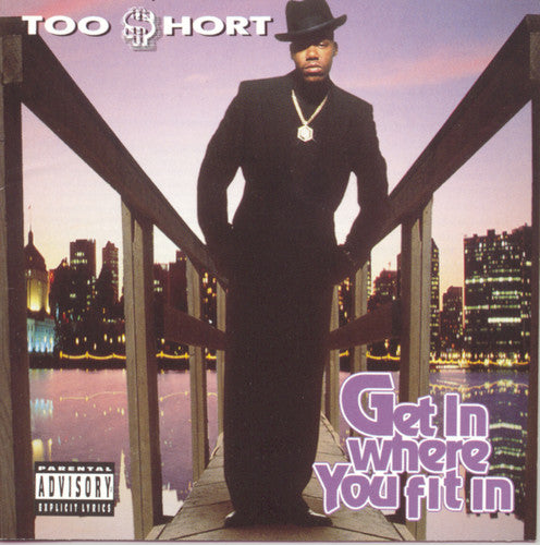 Too $hort - Get In Where You Fit In