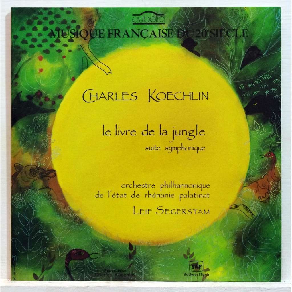 Charles Koechlin - Le Livre De La Jungle Suite Symphonique LP