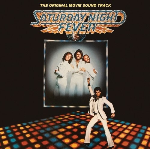 Bee Gees - Saturday Night Fever (Original Movie Soundtrack)