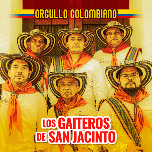 Los Gaiteros De San Jacinto - Orgullo Colombiano