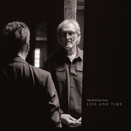 Mike Reid / Joe Henry - Life and Time